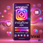 InstaFlow APK